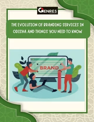 The Evolution of Branding Services in Odisha and Things You Need to Know