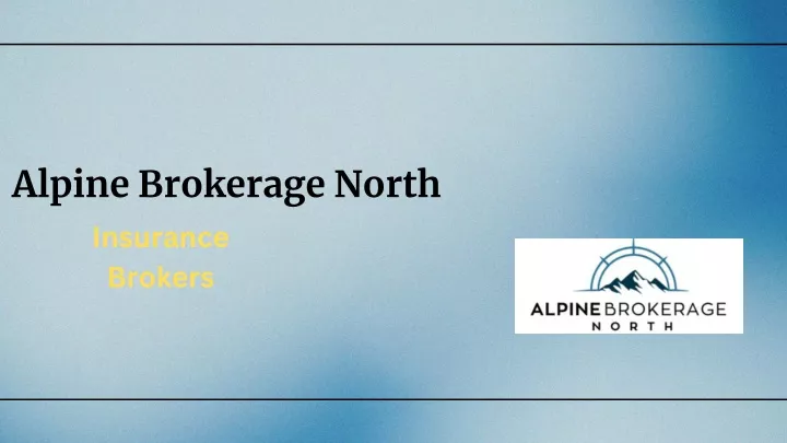 alpine brokerage north