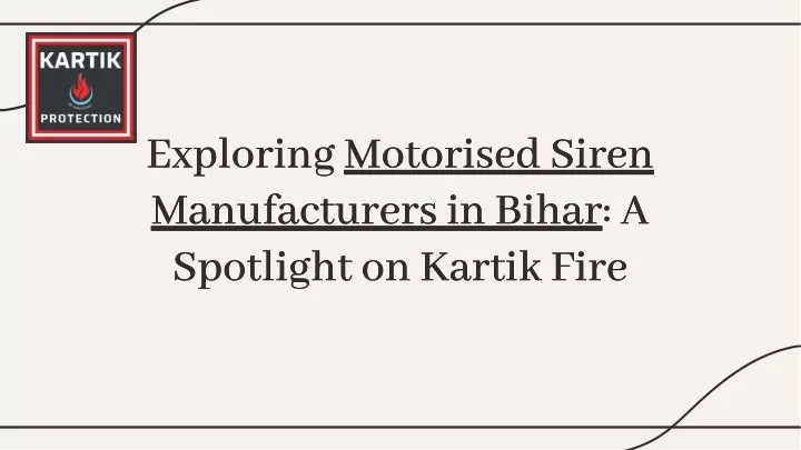 exploring motorised siren manufacturers in bihar