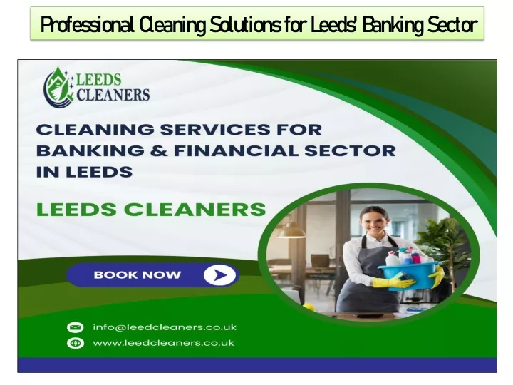 professional cleaning solutions for leeds banking