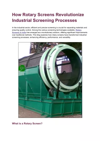 How Rotary Screens Revolutionize Industrial Screening Processes