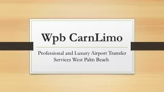 Professional and Luxury Airport Transfer Services West Palm Beach