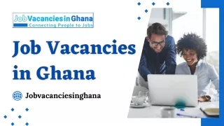 Jobs in Ghana - Job Vacancies in Ghana