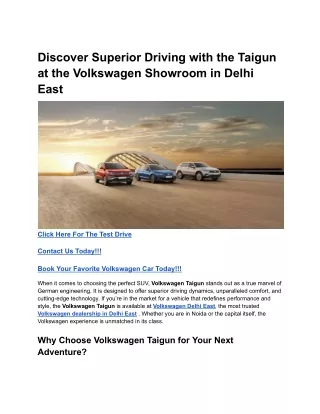 Discover Superior Driving with the Taigun at the Volkswagen Showroom in East Delhi