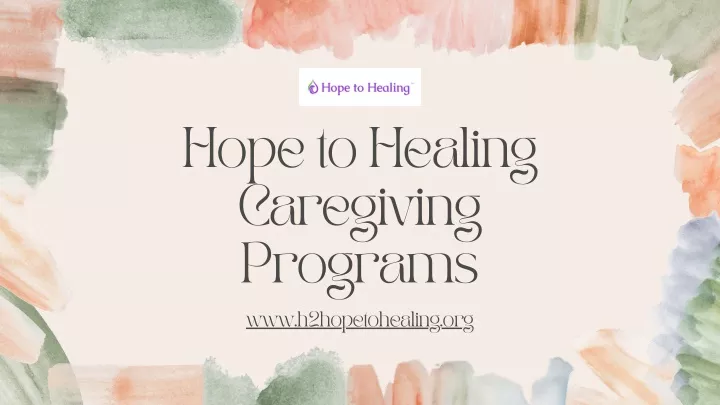 hope to healing caregiving programs