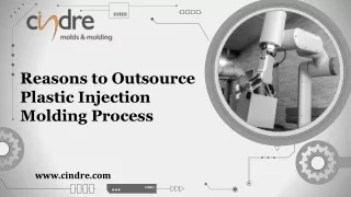 Reasons to Outsource Plastic Injection Molding Process