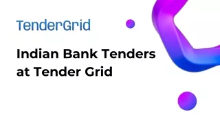 Indian Bank Tenders at Tender Grid