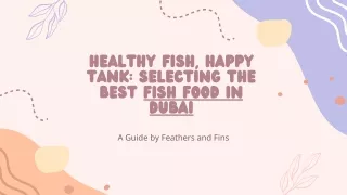 Healthy Fish, Happy Tank Selecting the Best Fish Food in Dubai