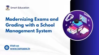 modernizing exams and grading with a school