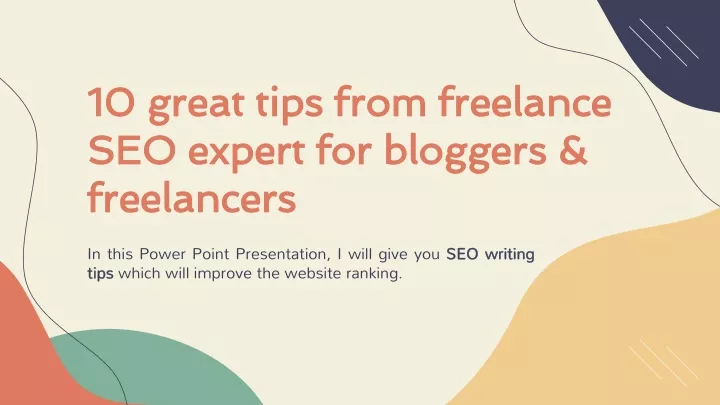 10 great tips from freelance seo expert for bloggers freelancers