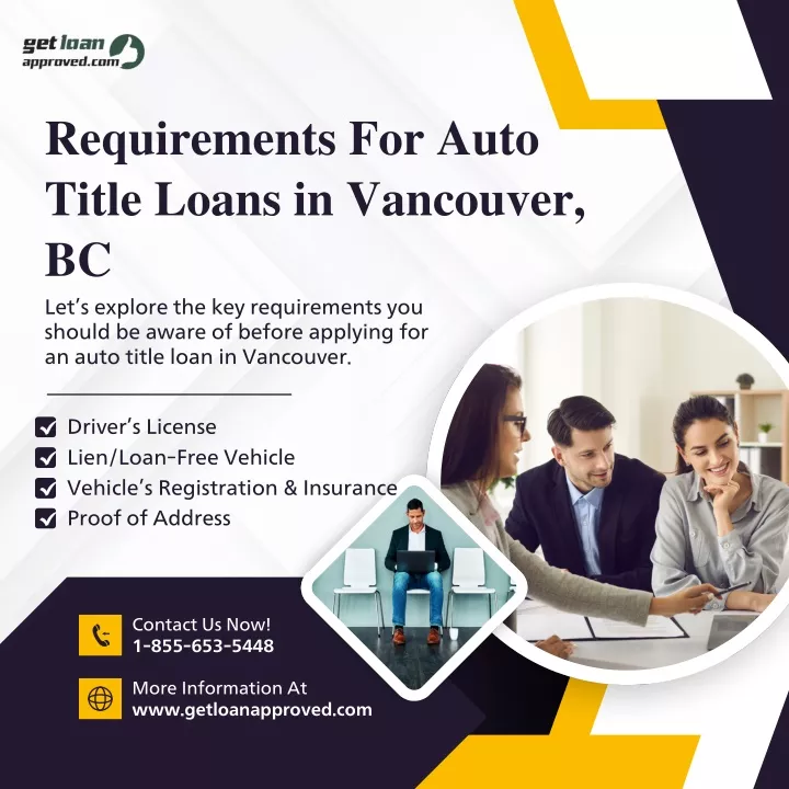 requirements for auto title loans in vancouver bc