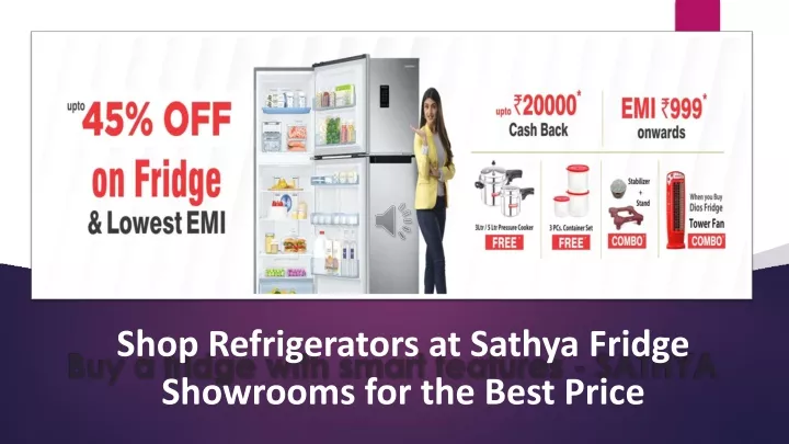 shop refrigerators at sathya fridge showrooms