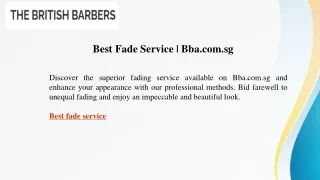 Best Fade Service   Bba.com.sg
