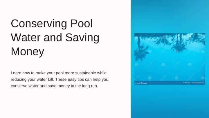 conserving pool water and saving money