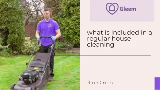 What Is Included in a Regular House Cleaning | Gleem Cleaning