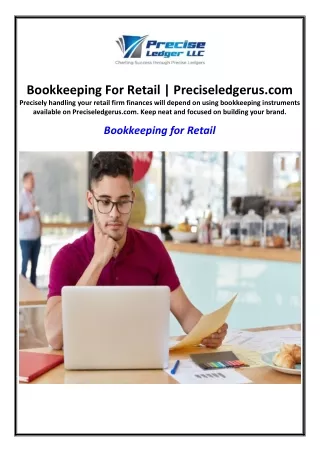 Bookkeeping For Retail | Preciseledgerus.com