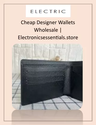 Cheap Designer Wallets Wholesale | Electronicsessentials.store