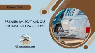 Premium RV, Boat and Car Storage in El Paso - Desert Cielo