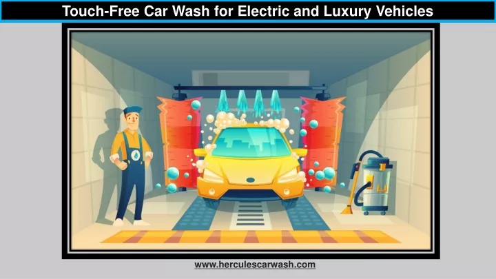 touch free car wash for electric and luxury