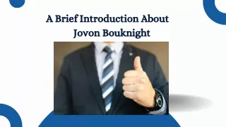 A Brief Introduction About Jovon Bouknight