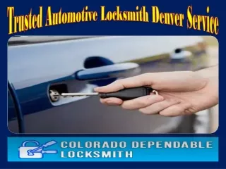 Trusted Automotive Locksmith Denver Service