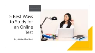 5 Best Ways to Study for an Online Test