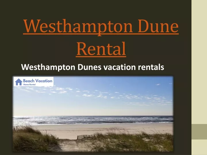 westhampton dune rental