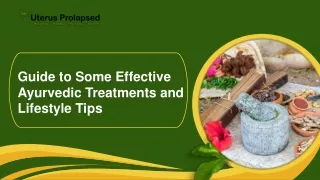 Guide to Some Effective Ayurvedic Treatments and Lifestyle Tips