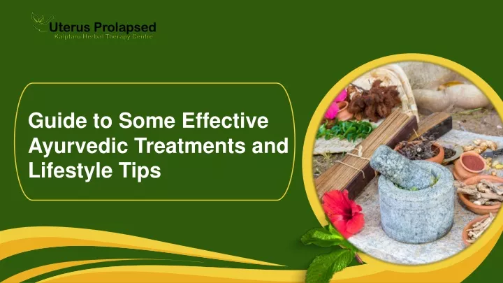 guide to some effective ayurvedic treatments