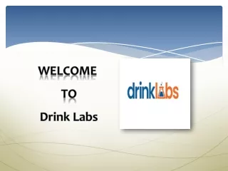 welcome to drink labs