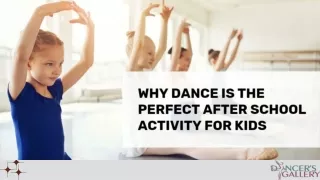 Why Dance is the Perfect After School Activity for Kids