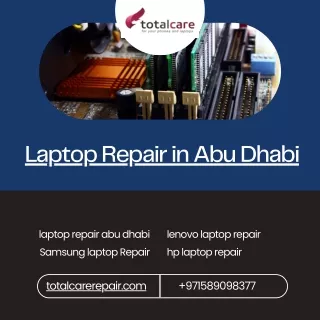 Looking for Reliable Laptop Repair in Abu Dhabi?