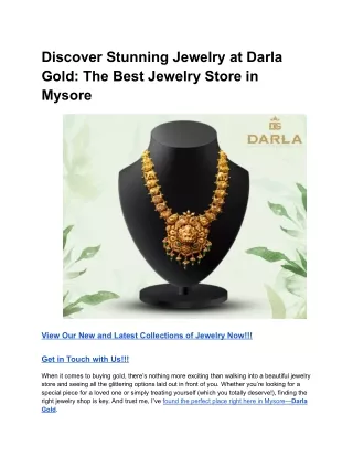 Discover Stunning Jewelry at Darla Gold_ The Best Jewelry Store in Mysore