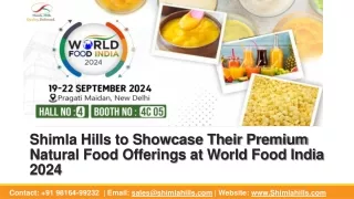 Shimla Hills to Showcase Their Premium Natural Food