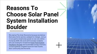 Reasons To Choose Solar Panel System Installation Boulder