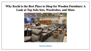 Why Kochi is the Best Place to Shop for Wooden Furniture A Look at Top Sofa Sets, Wardrobes, and More