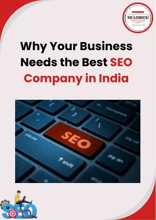 Why Your Business Needs the Best SEO Company in India