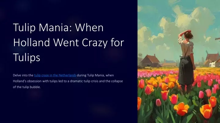 tulip mania when holland went crazy for tulips