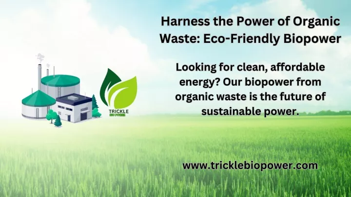 harness the power of organic waste eco friendly