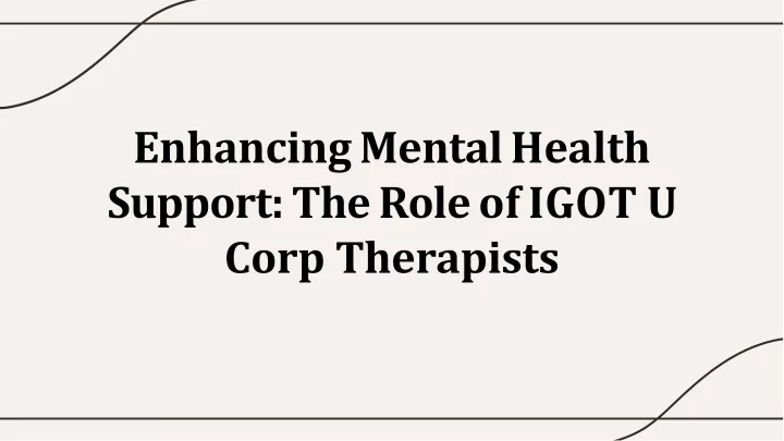 enhancing mental health support the role of igot