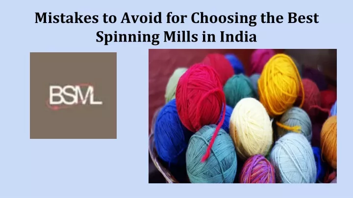 mistakes to avoid for choosing the best spinning mills in india