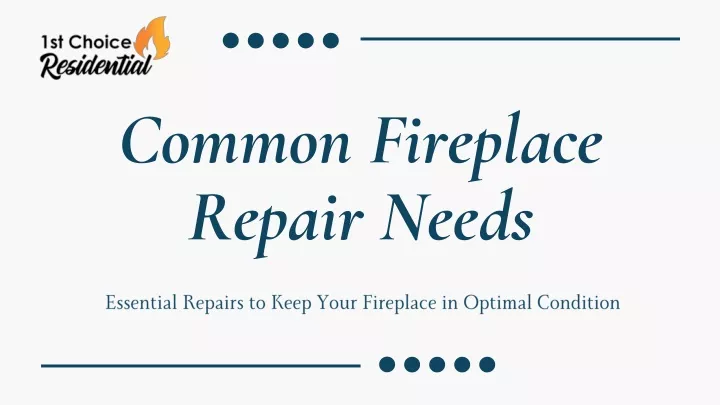 common fireplace repair needs