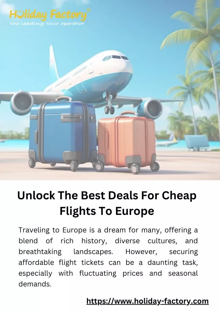 unlock the best deals for cheap flights to europe