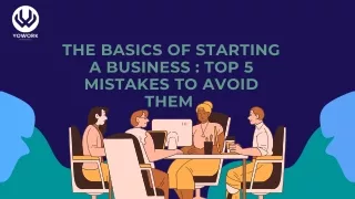 The Basics of Starting a Business : top 5 Mistakes to avoid them