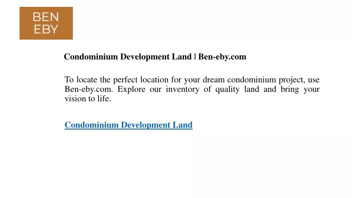 condominium development land ben eby com