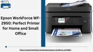 Epson WorkForce WF-2950 Perfect Printer for Home and Small Office