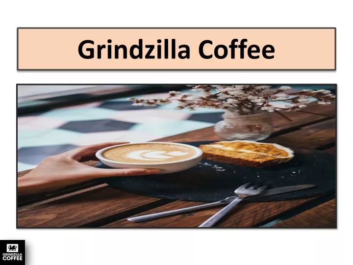 grindzilla coffee