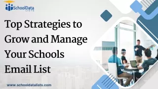 Top Strategies to Grow and Manage Your Schools Email List