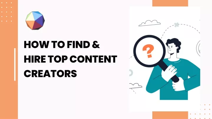 how to find hire top content creators