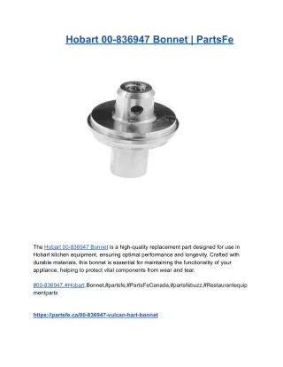 Hobart 00-836947 Bonnet _ PartsFe